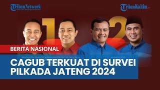 Terjawab Pemilihan Gubernur Jateng 2024 Kapan, Cek Jadwal Coblosan Pilkada, Cagub Terkuat di Survei