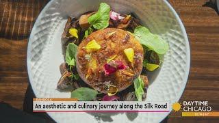 An aesthetic and culinary journey along the Silk Road