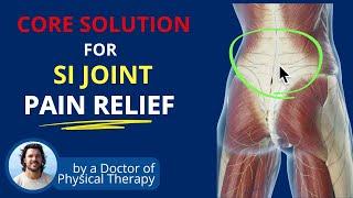 Fix SI Joint Pain and Instability | Core Engagement for Low Back Pain