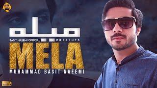 #Mela By Basit Naeemi | Muhammad Basit Naeemi Official Song 2020 |  #Basit_Naeemi_Official