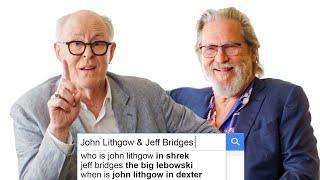 John Lithgow & Jeff Bridges Answer The Web's Most Searched Questions | WIRED