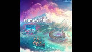 FANTASYLAND / Yu-Peng Chen