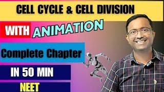 Cell cycle and Cell division Complete Chapter with animation I NEET I Dr Kunal (KT)