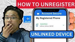 How to UNREGISTER Phone in GCash (2024)