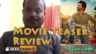 Velaikkaran -  Teaser review by jackiesekar  | Sivakarthikeyan, Nayanthara, Fahadh Faasil | Anirudh