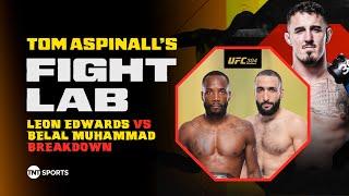 Tom Aspinall's Fight Lab  Leon Edwards vs Belal Muhammad Breakdown  #UFC304