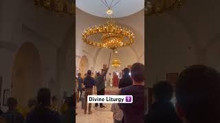 Divine Liturgy ️ (Orthodox Christianity)