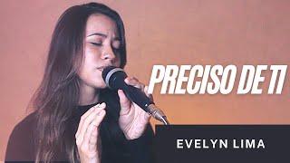 PRECISO DE TI - EVELYN LIMA (cover)