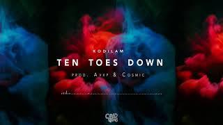 KodiLam ~ Ten Toes Down (Prod. Avxp & COSMIC)