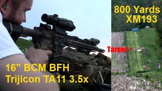 800 yards with XM193 BCM BFH 16" AR15 and Trijicon ACOG TA11D 3.5x