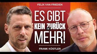 Im Gespräch - Felix Van Frieden - Es gibt kein zurück mehr - Frank Köstler