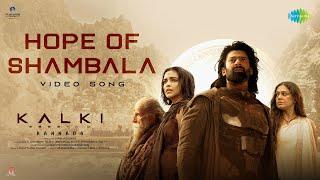 Hope of Shambala (Kannada) | Kalki 2898 AD | Prabhas | Shobana | Deepika | Santhosh Narayanan