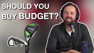 SHOULD YOU BUY BUDGET GOLF CLUBS?