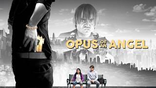 Opus of An Angel (Drama) Eyes Are Useless When The Mind Is Blind | Full Movie