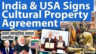 India & USA Signs Cultural Property Agreement | UPSC | SSB Interview