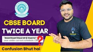 CBSE Boards Twice a Year Confirmed??  | Board Exam 2024-25 I Class 12 I #a4s #cbseboard2025