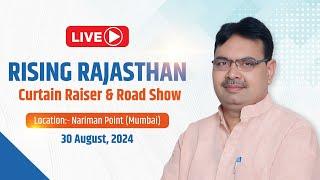 Live :- RISING RAJASTHAN Curtain Raiser & Road Show| Nariman Point (Mumbai)