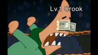 Lv. 1 crook to Lv. 100 boss Meme completion
