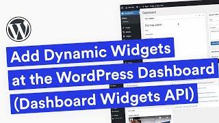 Add Dynamic Widgets at Dashboard Panel using Dashboard Widgets API | WordPress Plugin Development