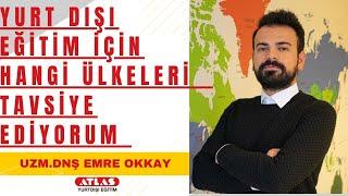 YURT DIŞI EGİTİM İÇİN ÜLKE TAVSİYELERİM. (Yurtdışı eğitim)