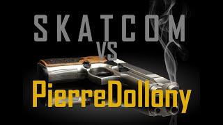 SKATCOM VS PierreDollony