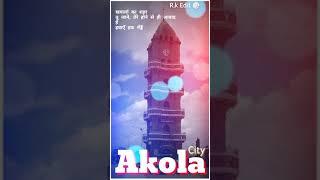 #Akola City New #WhatsApp Status  #R.k Edit   King of the MH 30 Akola