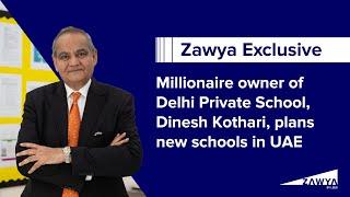 Millionaire owner of DPS, Dinesh Kothari, plans new schools in UAE