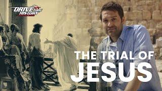 The Trial of Jesus (Full Easter Episode) | Drive Thru History with Dave Stotts