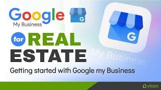 LOCAL SEO TRAINING (GMB) - FOR REAL ESTATE BROKERAGES, AGENTS AND TEAMS