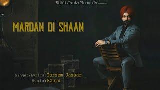 Mardan Di Shaan Official Song | Turbanator | Tarsem Jassar | Punjabi Songs 2018