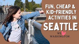 Easy and Cheap Seattle Trip With Kids