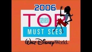 Top 7 Must Sees at WDW | with Stacey | 2006 Version | HQ