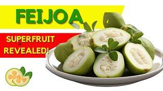 Feijoa: The Superfruit You Need to Know About | Health Benefits & Side Effects