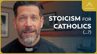 Christian Stoicism (Can You Be a Stoic Catholic?)