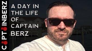 A Day In The Life of Captain Berz