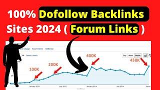100% Dofollow Backlinks Sites 2024 ( Forum Links ) #dofollowbacklinks