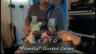 TOTO "Pamela" Guitar Cover By Gianfranco Troviso...