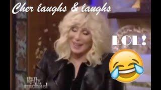 Cher laughs & laughs