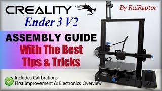 Creality Ender 3 V2 - ASSEMBLY GUIDE With Tips & Tricks