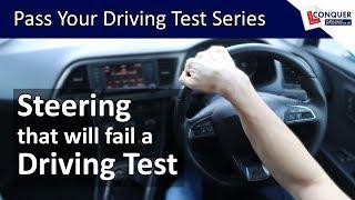 Steering that will Fail the UK Driving Test - Pass your Driving Test Series