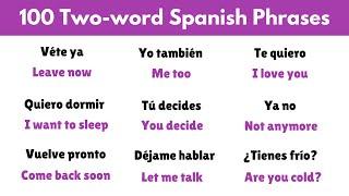 Learn Two-Word Spanish Sentences in Just 25 Minutes!