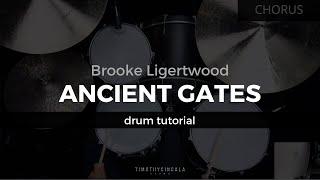 Ancient Gates - Brooke Ligertwood (Drum Tutorial/Play-Through)