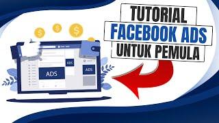 Facebook Ads Tutorial For Beginners