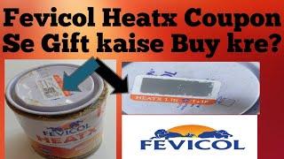 Fevicol Heatx Coupon kaise scan kre/heatx coupon code kaise scan kre/#heatx/#fcc