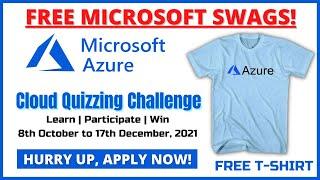 Microsoft Azure Swags | Cloud Quizzing Challenge | Free Cool T-shirt, Microsoft Xbox & cash prizes