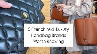 5 French Mid-Luxury Handbag Brands Worth Knowing 