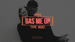 HARD SKEPTA TYPE BEAT - GAS ME UP PROD. BY MZA // UK TRAP BEAT