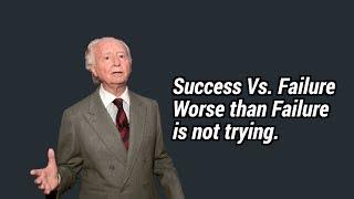 Success Vs. Failure | Worse than Failure is not trying