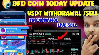 Bfd Coin USDT Withdrawal l Bfdcoin Withdrawal Update To Exchange l Bfd Coin Today Update l Bfdcoin