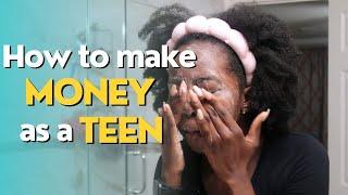 How To Make Money As A Teen | DNVlogsLife